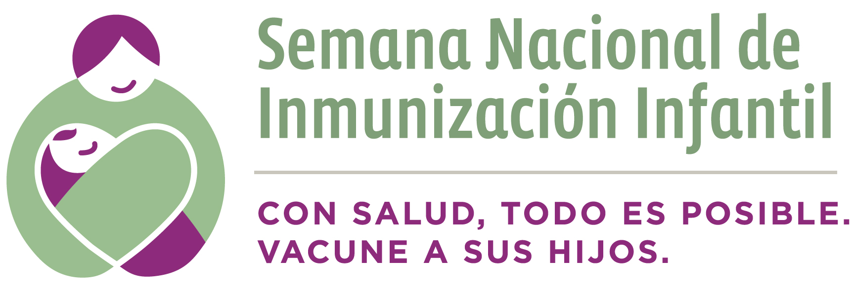Semana Nacional de Inmunización Infantil Semana Nacional de Inmunización Infantil